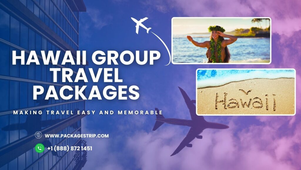 Hawaii Group Travel Packages