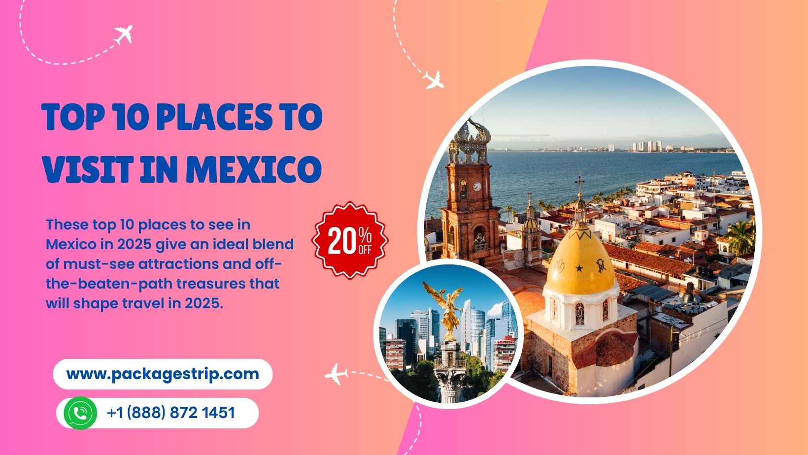 Best 10 Places To Visit In Mexico